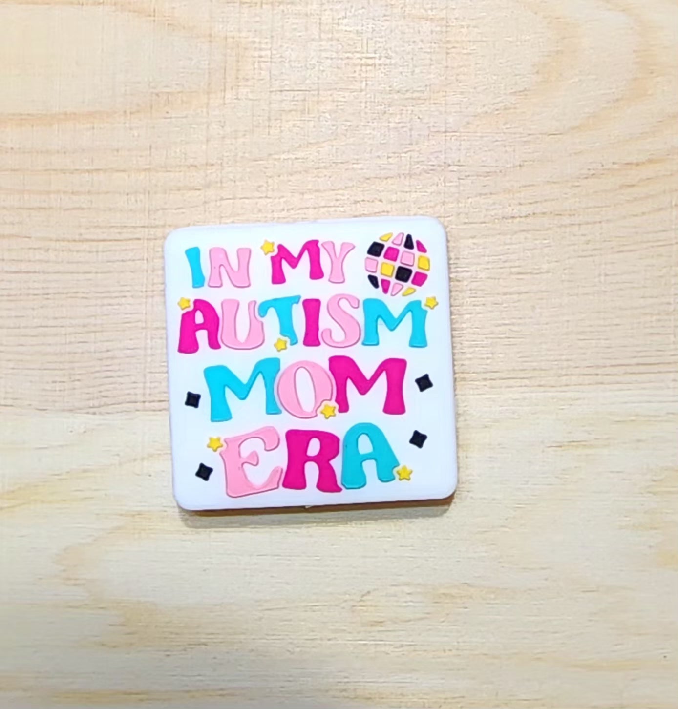 In my Autism Mom Era - silicone focal bead - A45