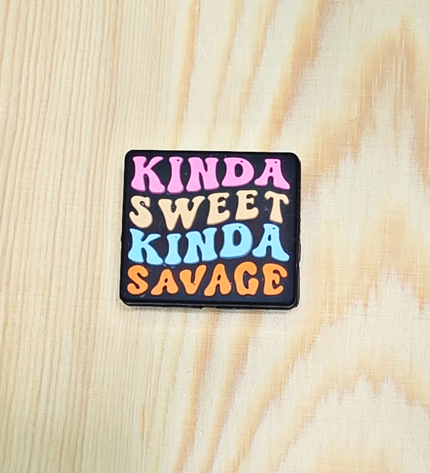 Kinda sweet kinda savage silicone focal bead - A156