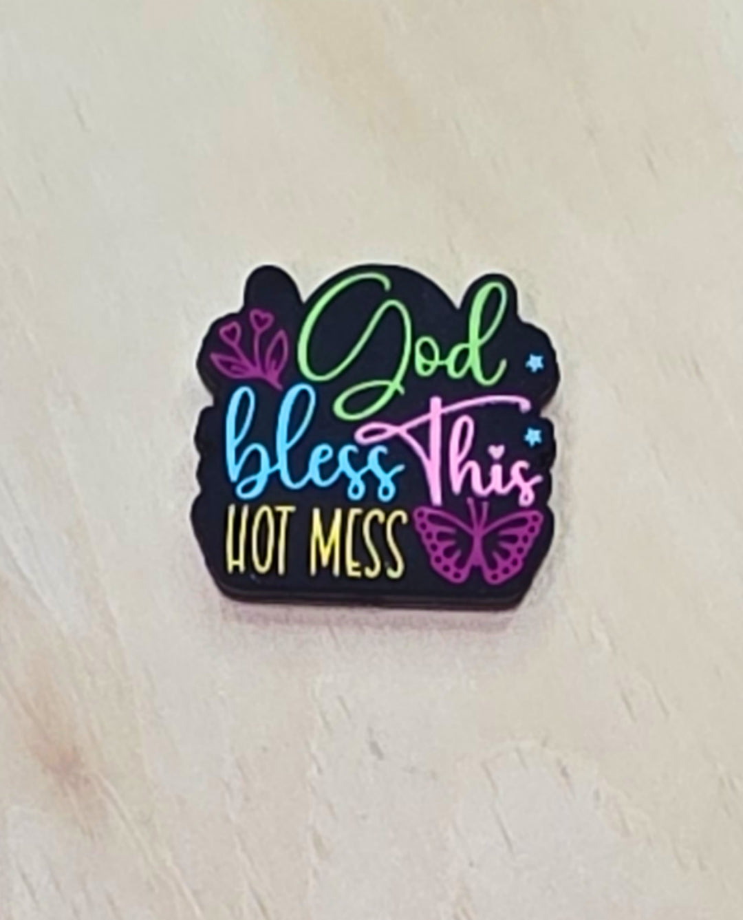 God bless this hot mess silicone focal bead A215
