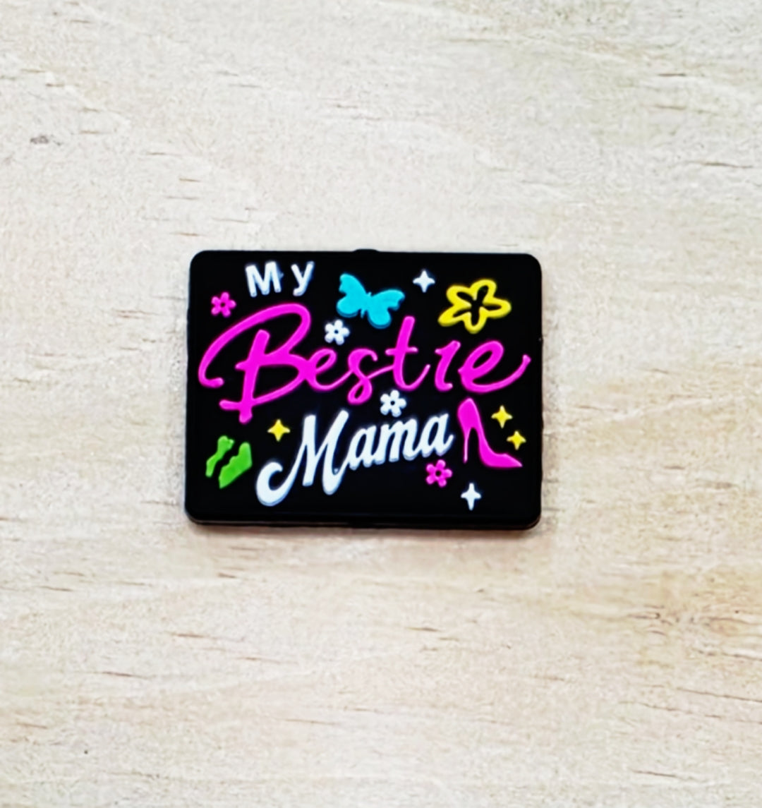 My bestie mama silicone focal bead A198