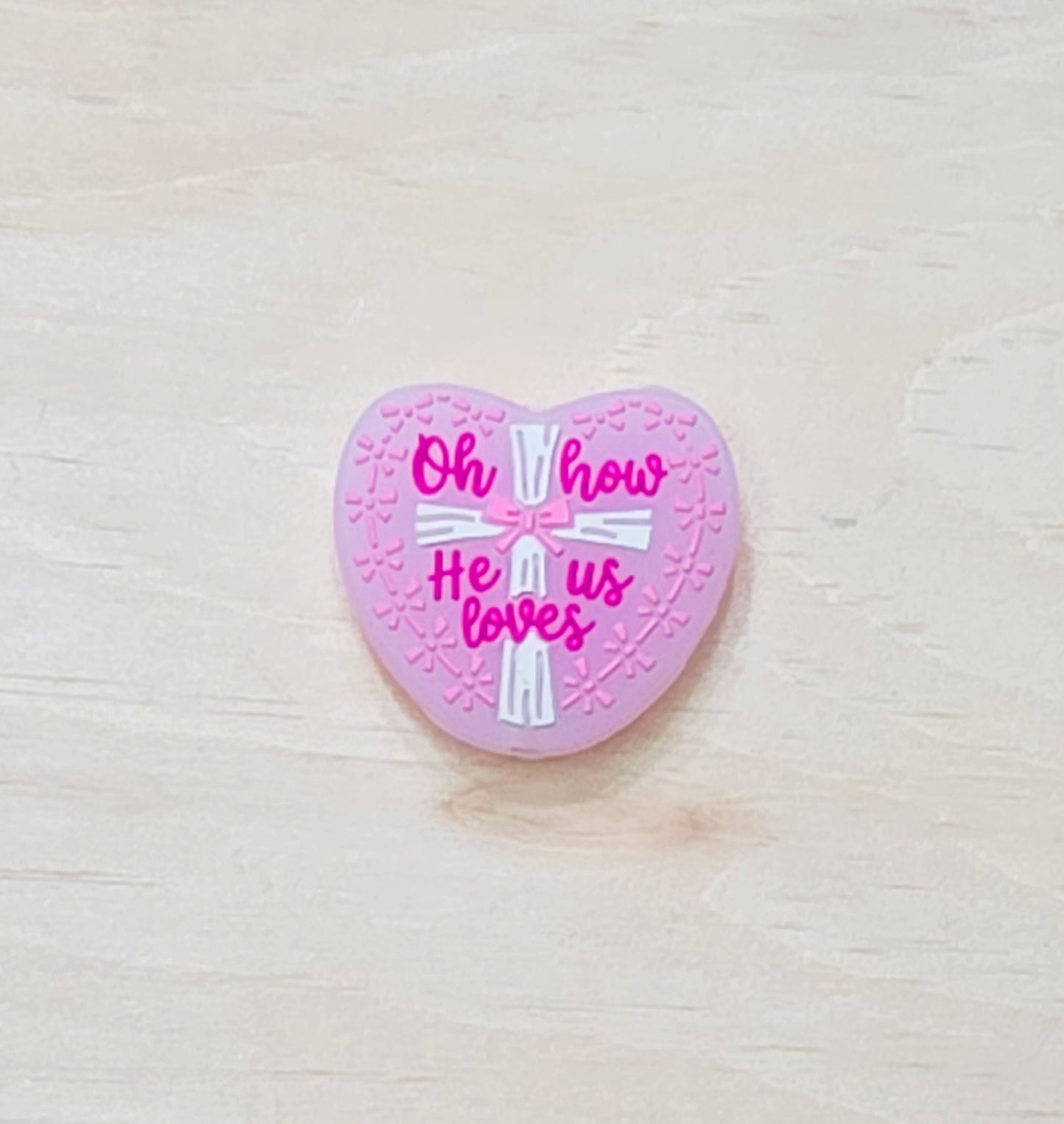 Oh, how he loves us silicone focal bead - A467 and A468