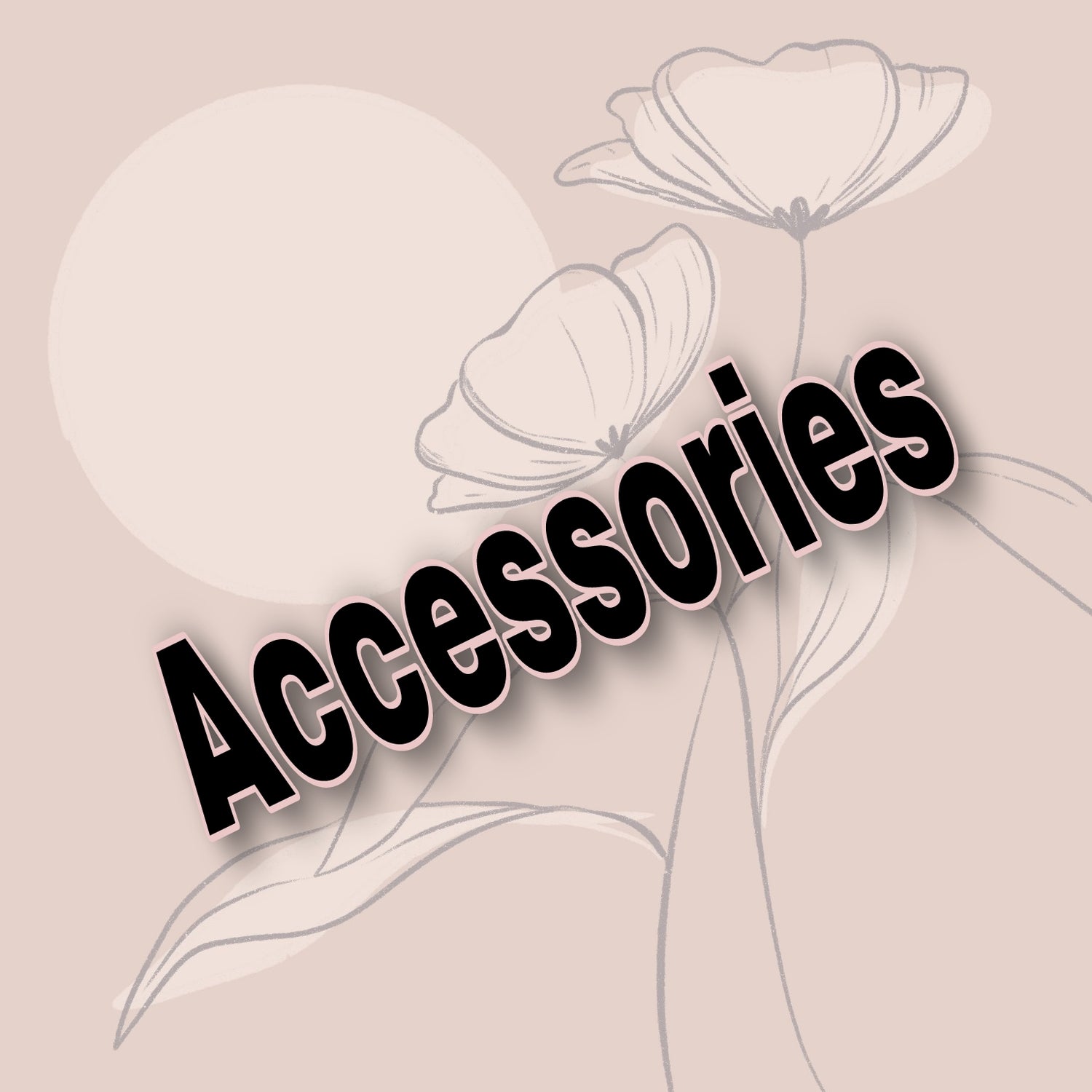 Accessories