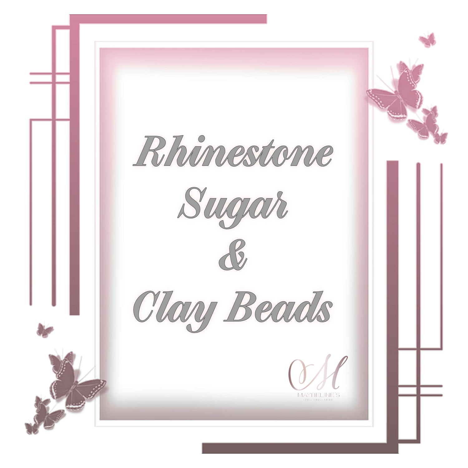 Rhinestone, Sugar, & Clay beads