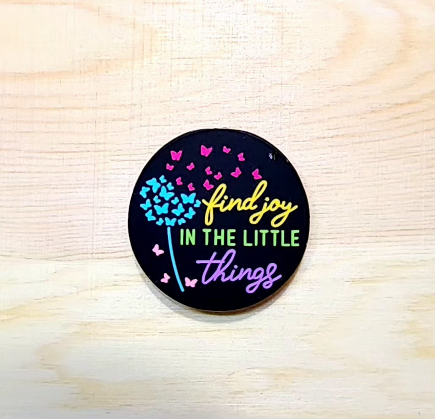 Find Joy in the Little things - silicone focal bead - A50