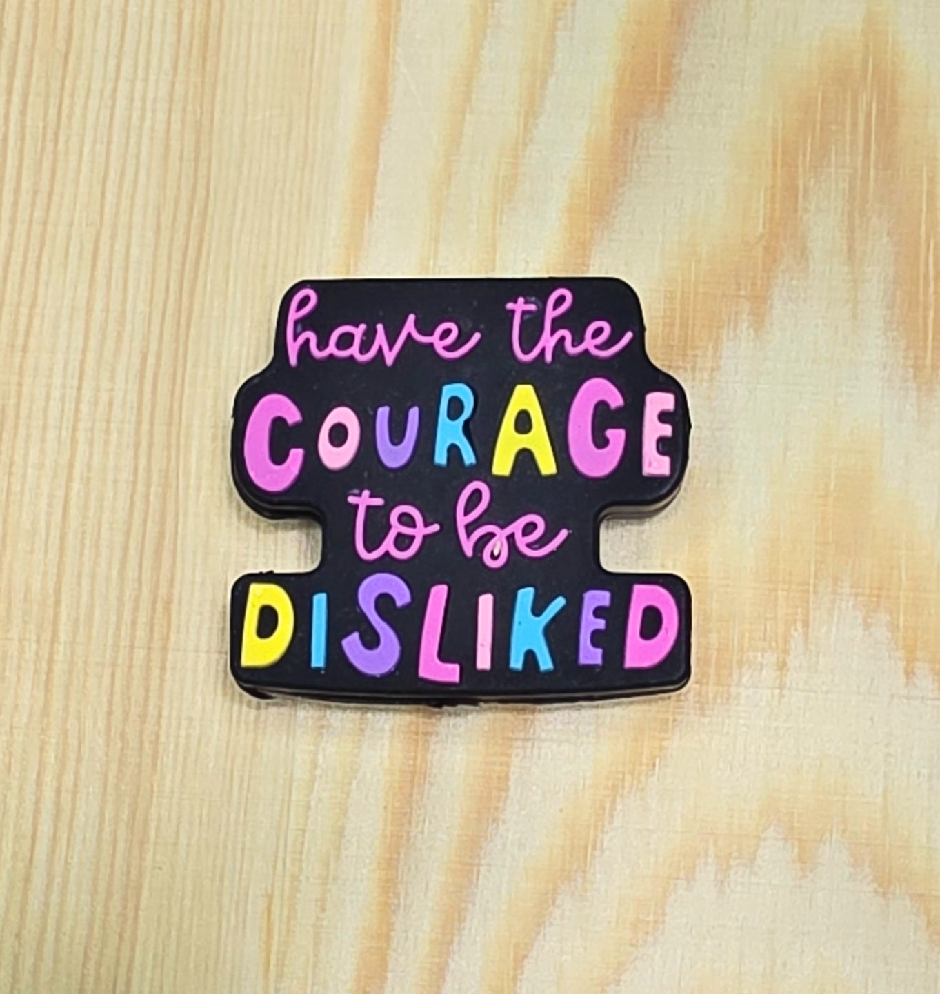 Have the courage to be disliked silicone focal bead - A180A