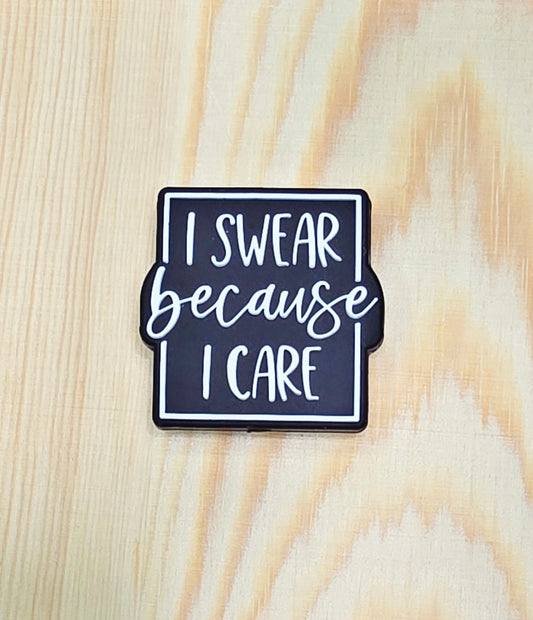 I swear because I care silicone focal bead - A174b