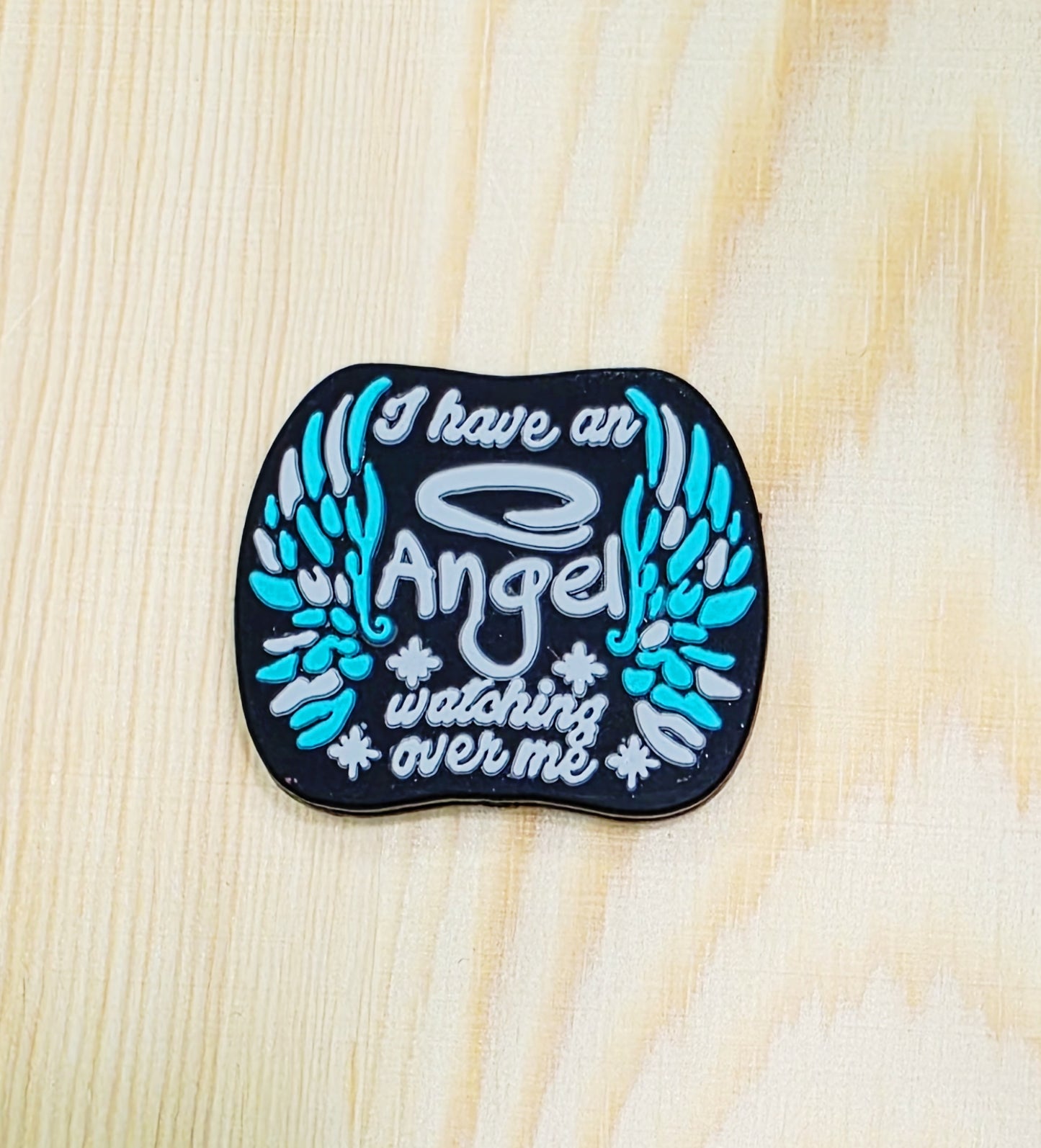 I have an Angel watching over me silicone focal bead - A161