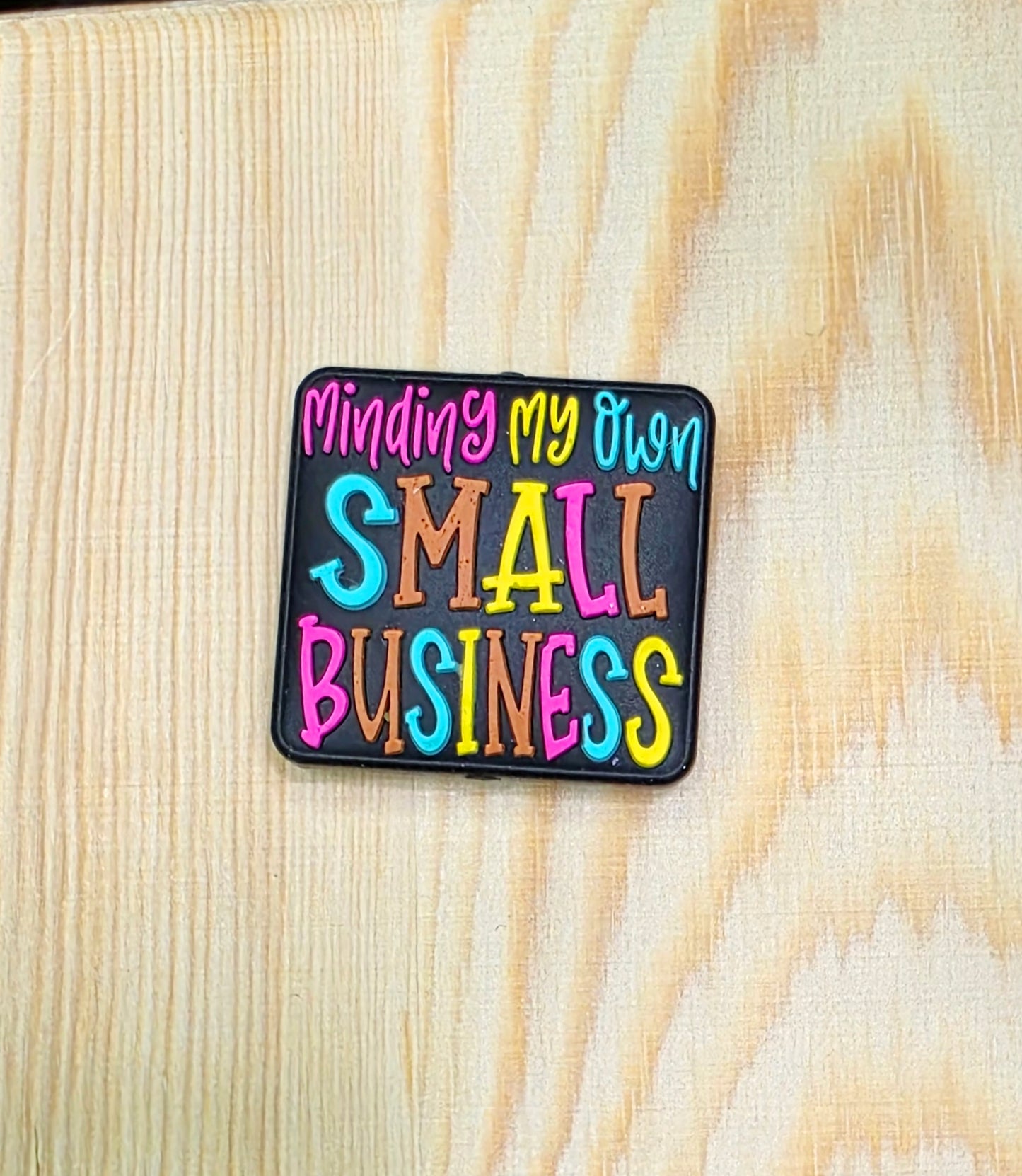 Minding my own small business silicone focal bead -A197