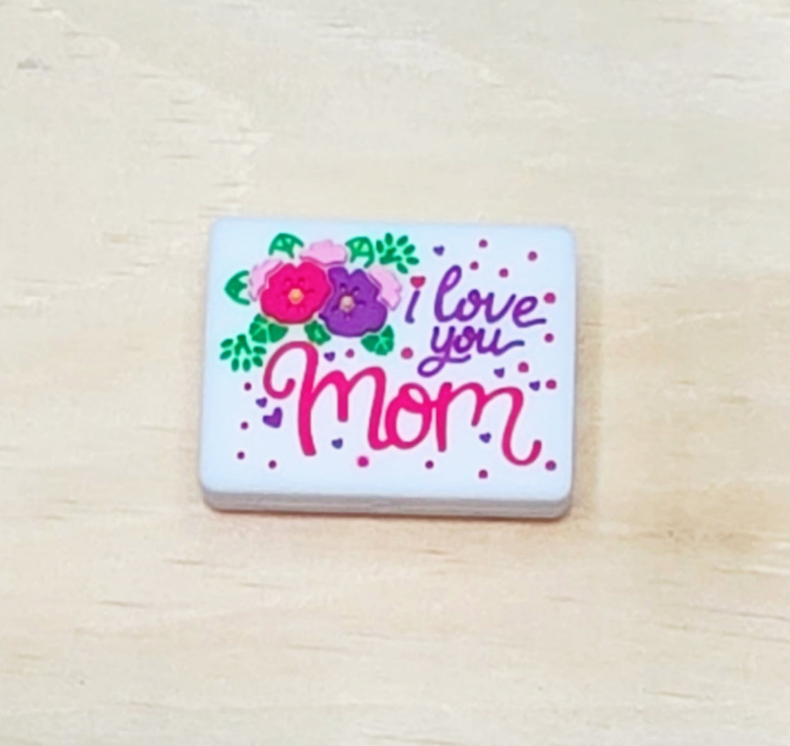 I love you Mom silicone focal bead A267