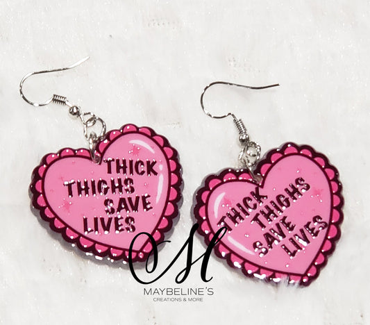 Thick Thighs Save Lives Pink Heart Earrings